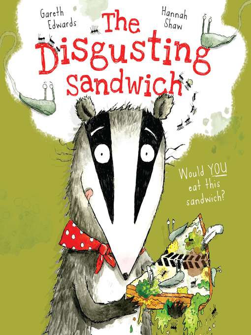 Title details for The Disgusting Sandwich by Gareth Edwards - Wait list